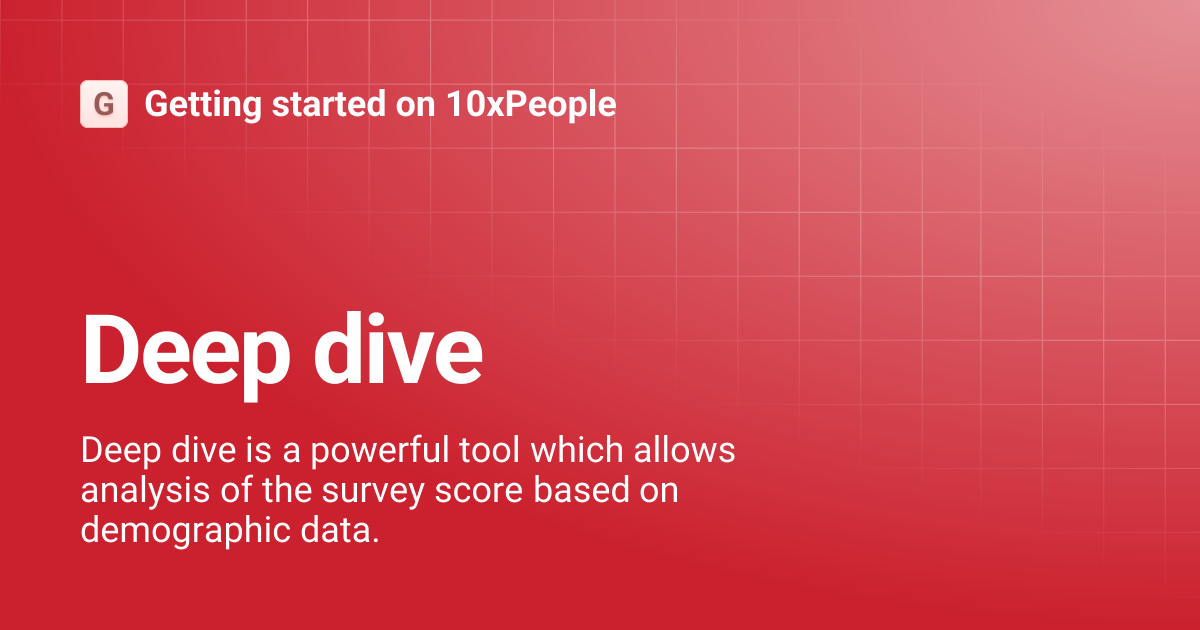 Deep dive | Getting started on 10xPeople