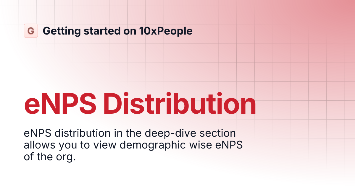 eNPS Distribution | Getting started on 10xPeople